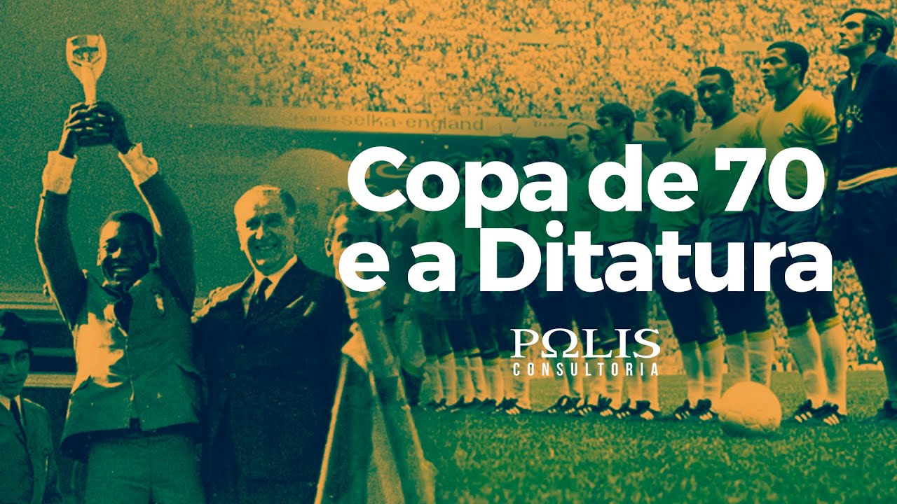 COPA DE 1970 E A DITADURA MILITAR Resumo de História - Polis Consultoria