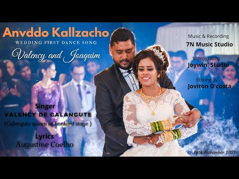 ANVDDO KALLZACHO - Wedding first dance song of Valency and Joaquim | Singer Valency De Calangute