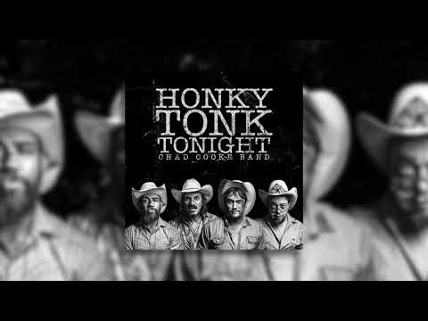 Chad Cooke Band - Honky Tonk Tonight (Official Audio)