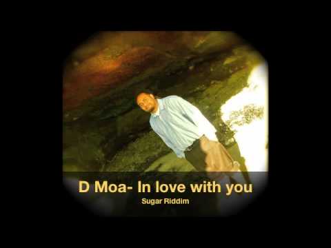 D Moa- In love with you (Sugar Riddim)