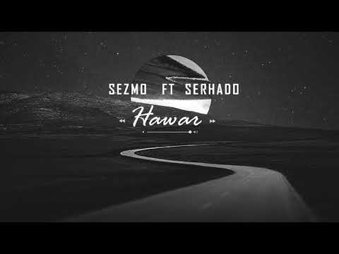 Sizmo ft. Serhado - Hawar (prod. By Xodi)