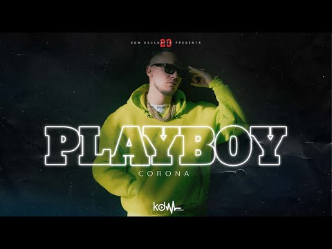 CORONA - PLAYBOY (OFFICIAL VIDEO)