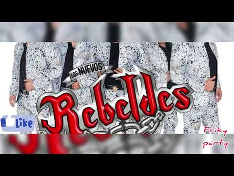 Puras Pa pistear Vol. 3 - Canciones viejitas “Los Nuevos Rebeldes.