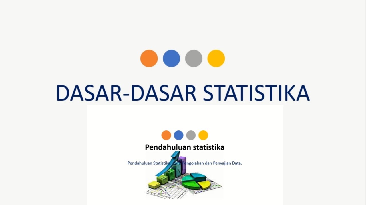 Pendahuluan Statistika - Pertemuan 1