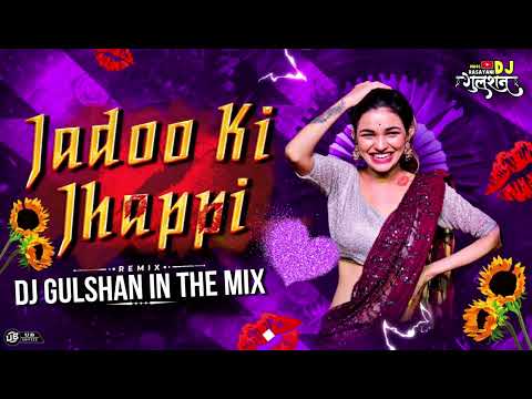 jadoo ki zhappii | Dholki Dance Remix | DJ Gulshan In The Mix