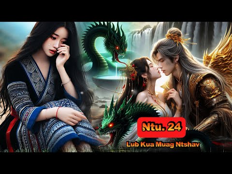 Lub Kua Muag Ntshav Ntu. 24 _ Dab Neeg Kev Hlub 14/1/2026