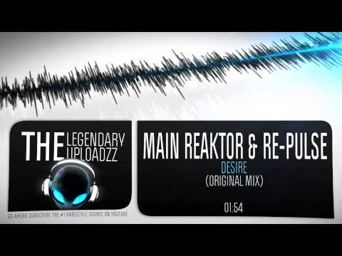 Main Reaktor & Re-Pulse - Desire (Original Mix) [FULL HQ + HD]