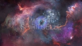 MATURITE SPIRITUELLE - Laura Marie