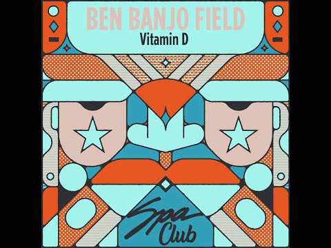 Spa Club [SPC125] BEN BANJO FIELD - Vitamin D