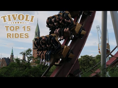 Top 15 Rides at Tivoli Gardens