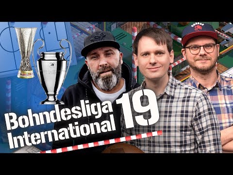 Bohndesliga International #19 | Das Champions League & Europa League Finale