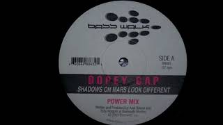 Dopey Cap - Shadows On Mars Look Different (Power Mix)