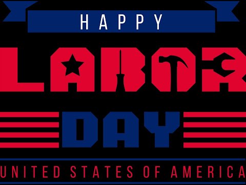 Happy Labor Day!