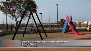 El parque de Arrecife que quieren convertir en el Central Park de Nueva York