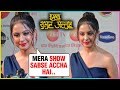 Tunisha Sharma Talks About Her New Show Ishq Subhan Allah Zee Rishtey Awards Nomination Party 2019