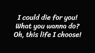 Red Hot Chili Peppers - I Could Die For You [Lyrics]