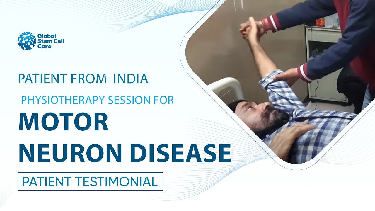 Best Treatment For Motor Neuron Disease | Stem Cell therapy For MND | Physiotherapy Session |
