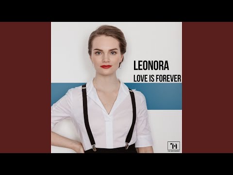 download lagu mp3 mp4 Leonora Love Is Forever, download lagu Leonora Love Is Forever gratis, unduh video klip Leonora Love Is Forever