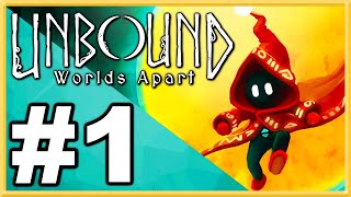 Unbound: Worlds Apart WALKTHROUGH PLAYTHROUGH LET'S PLAY GAMEPLAY - Part 1 (Switch, PS4, Xbox One)