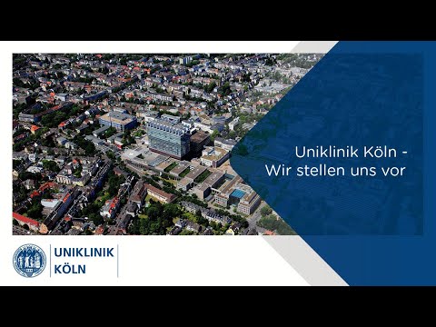 Uniklinik Köln | Wir stellen uns vor