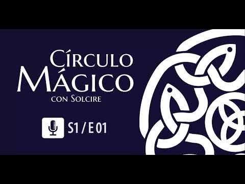 CÍRCULO MÁGICO con Solcire  "La magia de la Tierra"   S1 /  E1