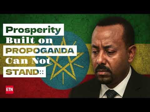 The Fall of Ethiopia’s Prosperity Party: When Power Devours Its Own People | ETN News24 Editorial