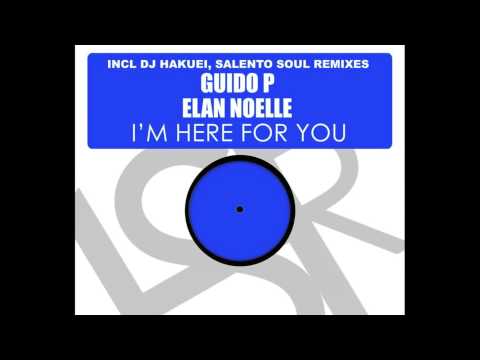 Guido P feat Elan Noelle - I'm Here For You (DJ Hakuei Remix) PROMO