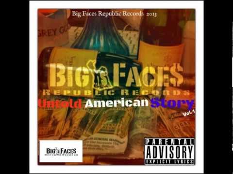 Big Faces Republic Records - We Be On Ft. Smooth Heff, FlyGuyAce,Deasy & Dough-Mega