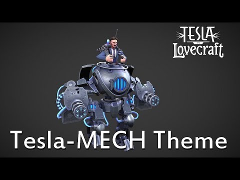 Tesla Vs LoveCraft - Tesla-Mech Theme