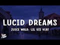 Juice WRLD Lucid Dreams Lyrics Ft Lil Uzi Vert