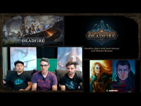 Pillars of Eternity II: Deadfire - Twitch Q&A #6 with Josh Sawyer and Dimitri Berman