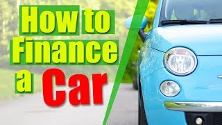 How to Get a Car Loan (The Right Way)