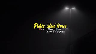 Download lagu #tiktokviral#regeeindonesia PUTUS ATAU TERUS (judika) tik tok cover by ikybala mp3 Download lagu #tiktokviral#regeeindonesia PUTUS ATAU TERUS (judika) tik tok cover by ikybala mp3