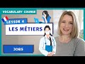 How To Talk About Your Jobs In French Les Métiers French Vocabulary Lesson 4