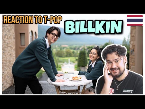 REACTION TO T-POP / THAi-MUSIC: Billkin - เก็บไว้ตลอดไป (Once & Forever)