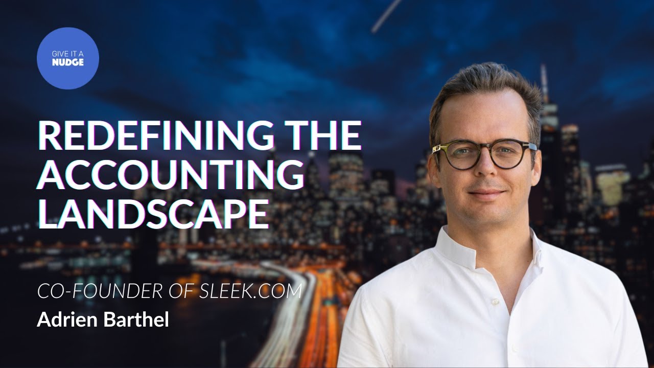How Sleek is Redefining the Accounting Landscape with Adrien ...