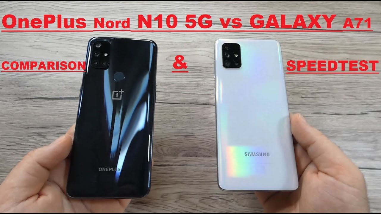 OnePlus Nord N10 5G vs GALAXY A71- COMPARISON AND SPEEDTEST !!!
