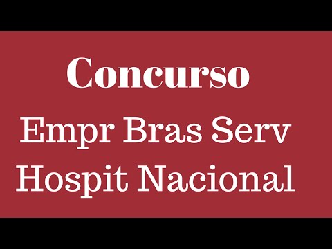 Concurso Empresa Brasileira de Serviços Hospitalares (EBSERH / Nacional)