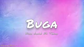 BUGA - Kizz Daniel, Tekno - Buga (Lyrics)