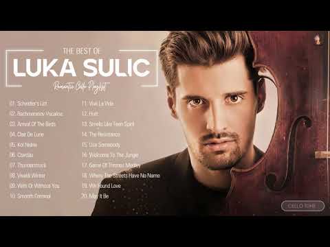 Luka Sulic Greatest Hits Full Album 2021 - Best Of Luka Sulic Playlist Collection 2021