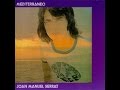 Mediterráneo, de Joan Manuel Serrat (con letra)