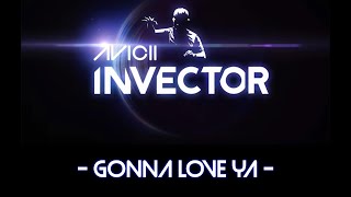 AVICII - Gonna Love Ya - AVICII Invector 06 4K