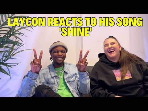 LAYCON REACTS WITH ME TO 'SHINE' FROM HIS BIOBA ALBUM