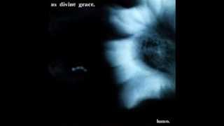 As Divine Grace - Wave Theory