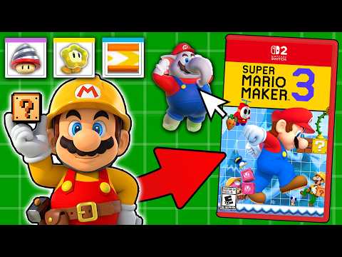 Everything Super Mario Maker 3 NEEDS!