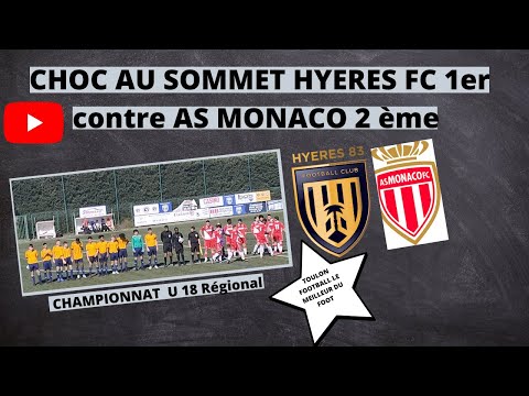 foot But et Résumer Fc Hyeres contre As Monaco  Championnat U18 Régional