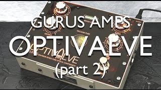 Video thumbnail for Gurus Amps Optivalve review (part 2) - David Gilmour 5 A.M. by gilmourish