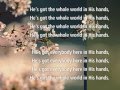 He S Got The Whole World In His Hands Visual Worship With Lyrics
