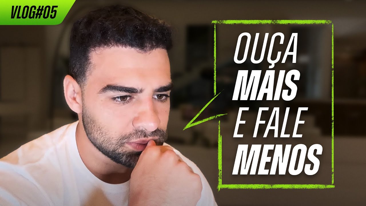 APRENDA A OUVIR E SE DÊ BEM NA VIDA | MARCOS PAULO #vlog5