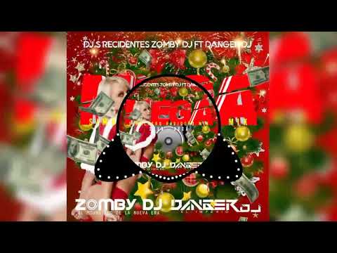 Mega Simulacro Navideño Mix By Zomby Dj Ft Danger Dj